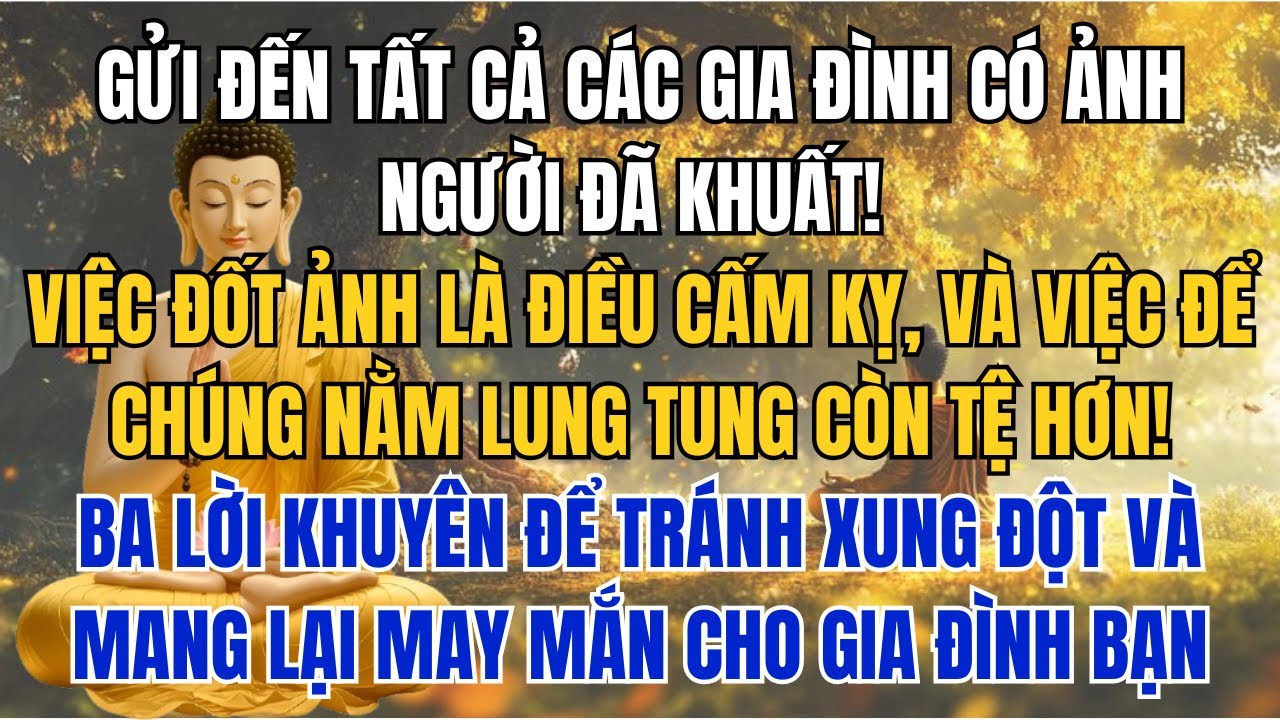 GỬI ĐẾN TẤT CẢ CÁC GIA ĐÌNH CÓ ẢNH NGƯỜI ĐÃ KHUẤT! VIỆC ĐỐT ẢNH LÀ ĐIỀU CẤM KỴ, VÀ VIỆC ĐỂ CHÚNG...