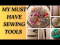 DIY TIPS: SEWING ESSENTIALS FOR YOUR SEWING PROJECTS