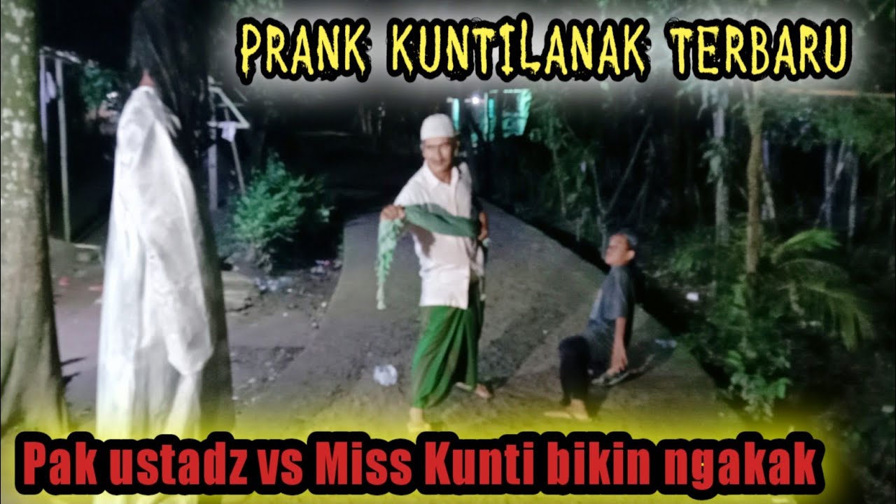 PRANK KUNTILANAK || VS Pak ustadz bikin ngakak