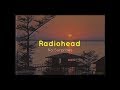 Radiohead - No Surprises (Lyrics)