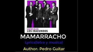 Lyrics (letra) - Los Iracundos - Mamarracho - (suscríbase gratuito a mi canal)