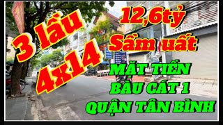 BÁN NHÀ MẶT TIỀN ĐƯỜNG BÀU CÁT 1, QUẬN TÂN BÌNH 3 LẦU ĐÚC KHU KINH DOANH SẦM UẤT