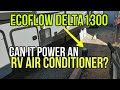 Can a Portable Power Station power an RV Air Conditioner? EcoFlow Delta 1300