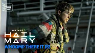 Project Hail Mary: Whoomp There It Is | Prime Video
