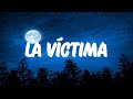 Xavi - La Víctima (Letra/Lyrics)