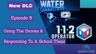 112 Operator Game Play | New DLC Water Operations | Episode 6