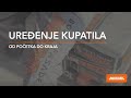 MAXIMA demonstrira - Uređenje kupatila, od početka do kraja