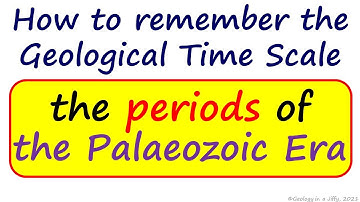Periods of the Palaeozoic Era - Geology in a Jiffy!