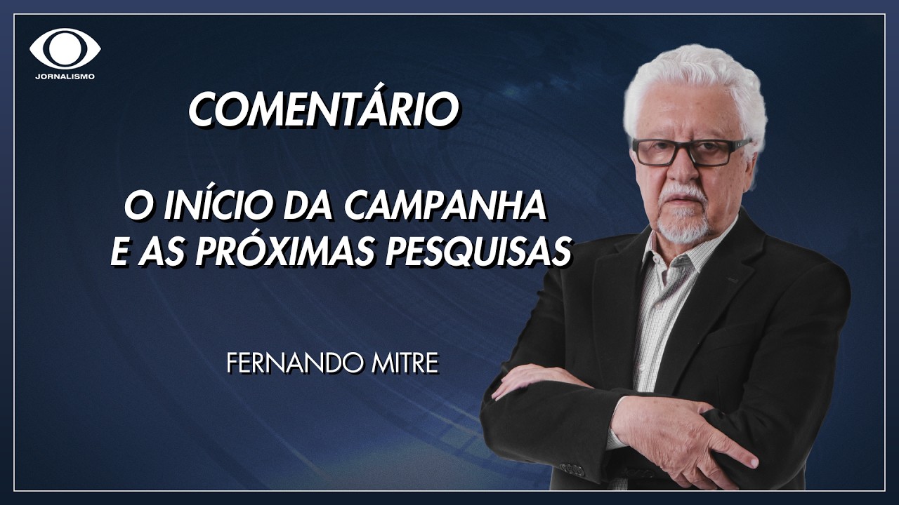 Mitre: O início da campanha e as próximas pesquisas | Jornal da Noite