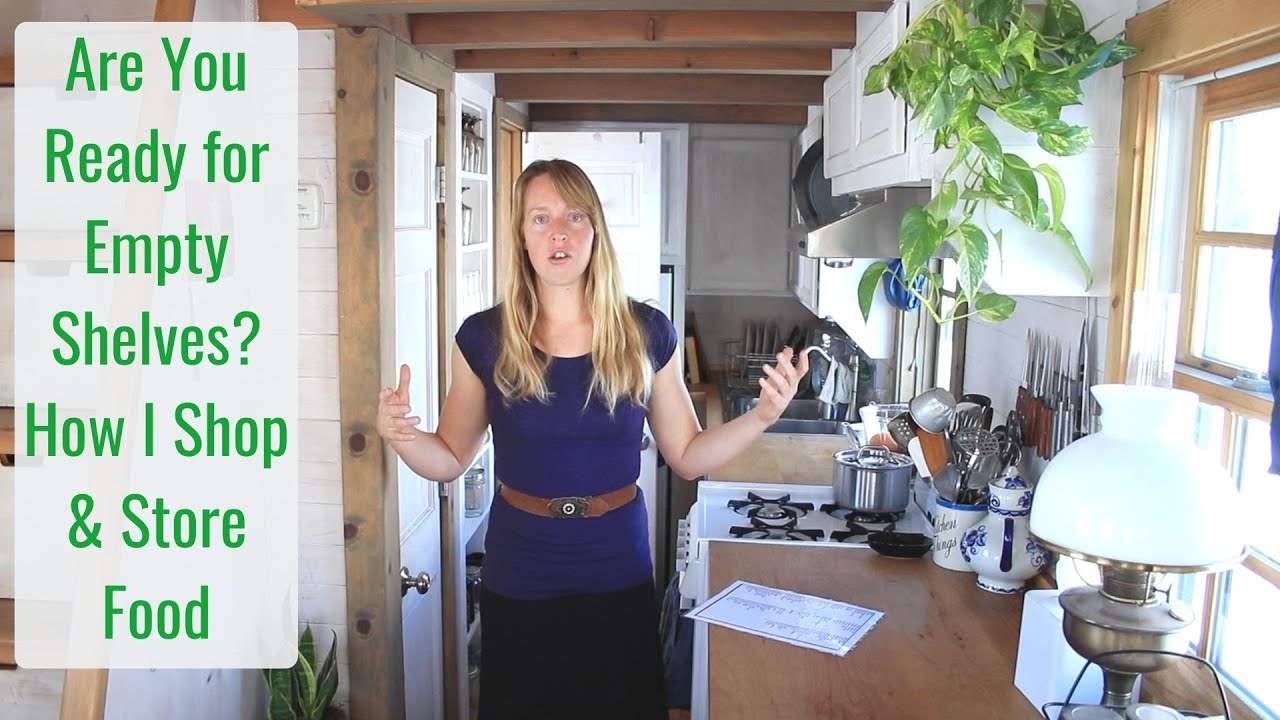 Are You Ready for Empty Shelves? How I Shop My Own Pantry & Store Food Even in a Tiny House