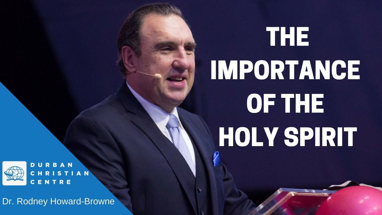 The Importance Of Holy Spirit Dr Rodney Howard Browne YouTube the-importance-of-holy-spirit-dr-rodney-howard-browne-youtube