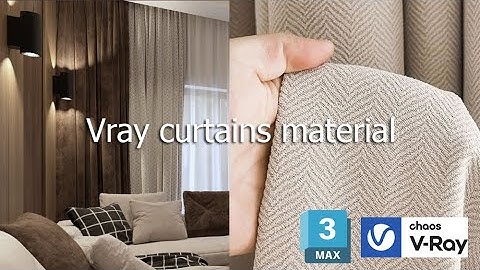 3ds max Vray realistic curtain material (part 18)
