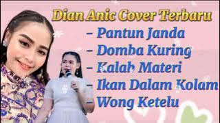 DIAN ANIC COVER TERBARU | PANTUN JANDA | DOMBA KURING | KALAH MATERI | IKAN DALAM KOLAM