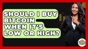 Should I Buy Bitcoin When It