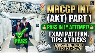 MRCGP International AKT Part 1 - Exam Pattern, Tips & Tricks – Everything You Need to Know