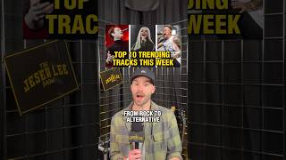 This week’s top 10 trending tracks from rock to alternative