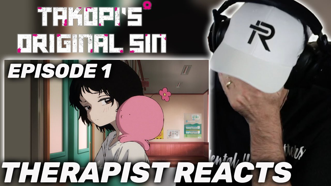 Вам в 2016 году | Терапевт РЕАКЦИЯ на «Первородный грех» Такопи, эпизод 1