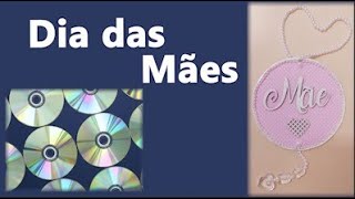 PLAQUINHAS/dia das Mães/com CDs/DYI