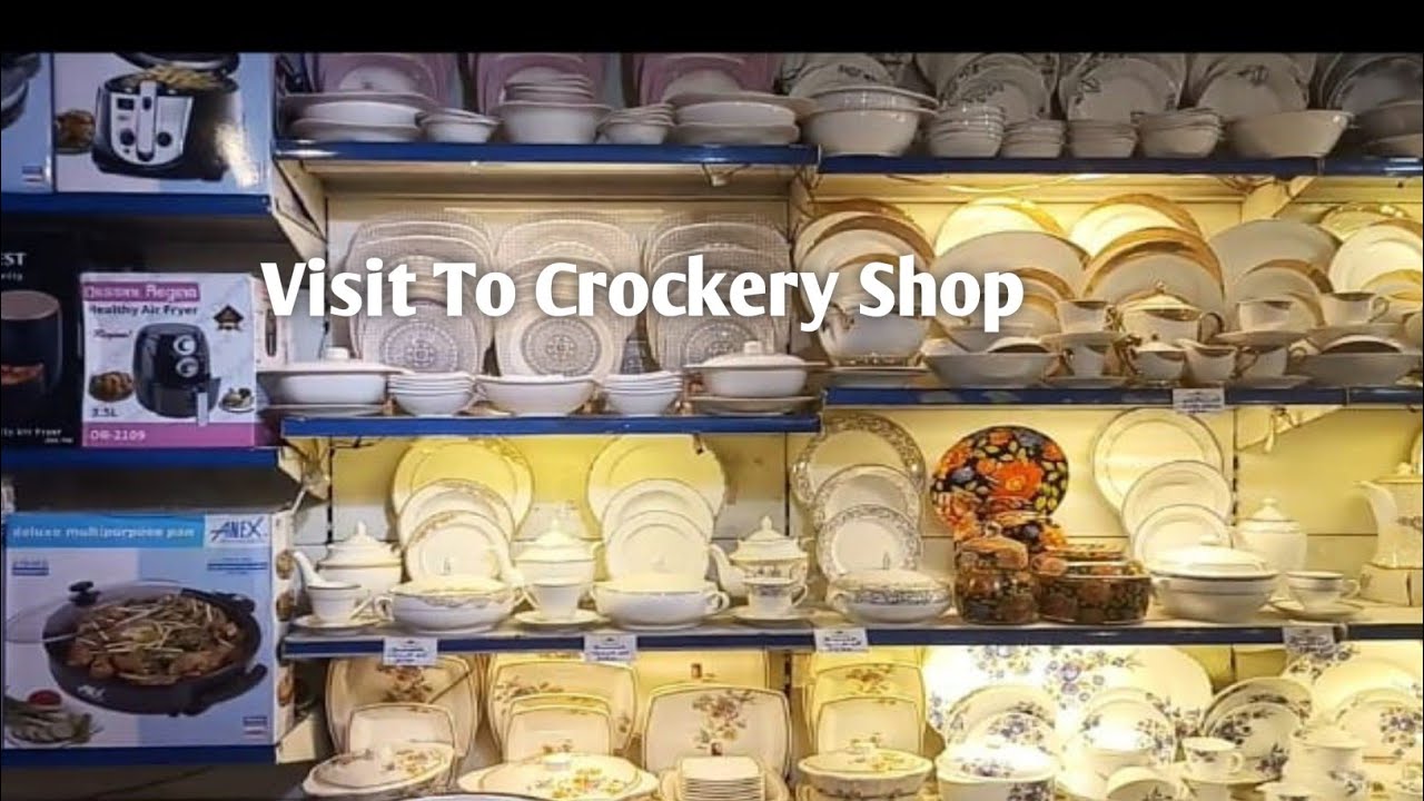 Visit To Crockery Shop In My City/Beautiful Crockery Reasonable Price 