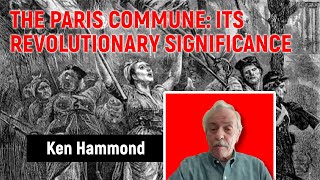 The Paris Commune: Ken Hammond