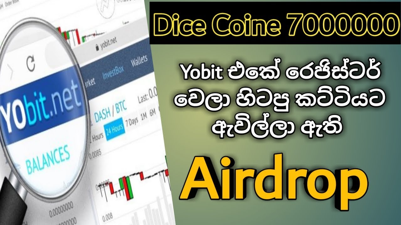 Yobit Exchange 70 Million Coin Airdrope Sinhala Youtube