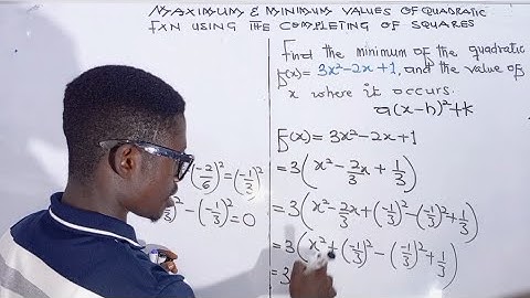 How to find the maximum/minimum value of a quadratic function using the completing of squares