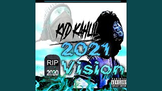 2021 Vision Feat. Ksmooth
