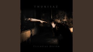 Video thumbnail of "Thurisaz - Past Perfect"