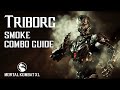 Mortal kombat x triborg smoke combo guide