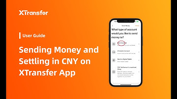 User Guide | Sending Money and Settling in CNY on XTransfer App