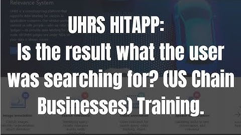 UHRS HITAPP Is the result what the user was searching for? (US Chain Businesses) Training.