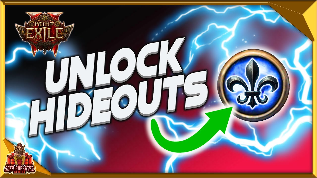 Path Of Exile 2 How To Unlock Your Hideouts - Get Your First Hideout Beginner Guide