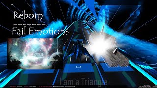 ▲Reborn - Fail Emotions▲