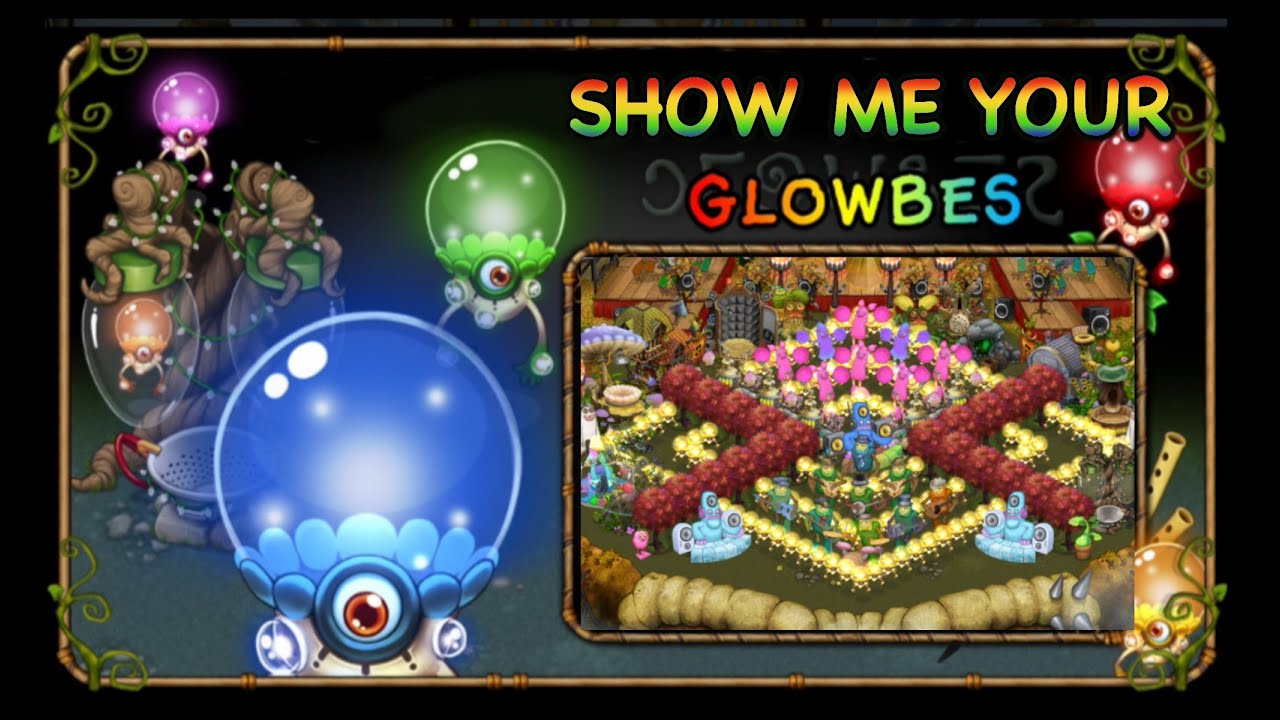 YouTube Capture, Glowbes, My singing monsters.