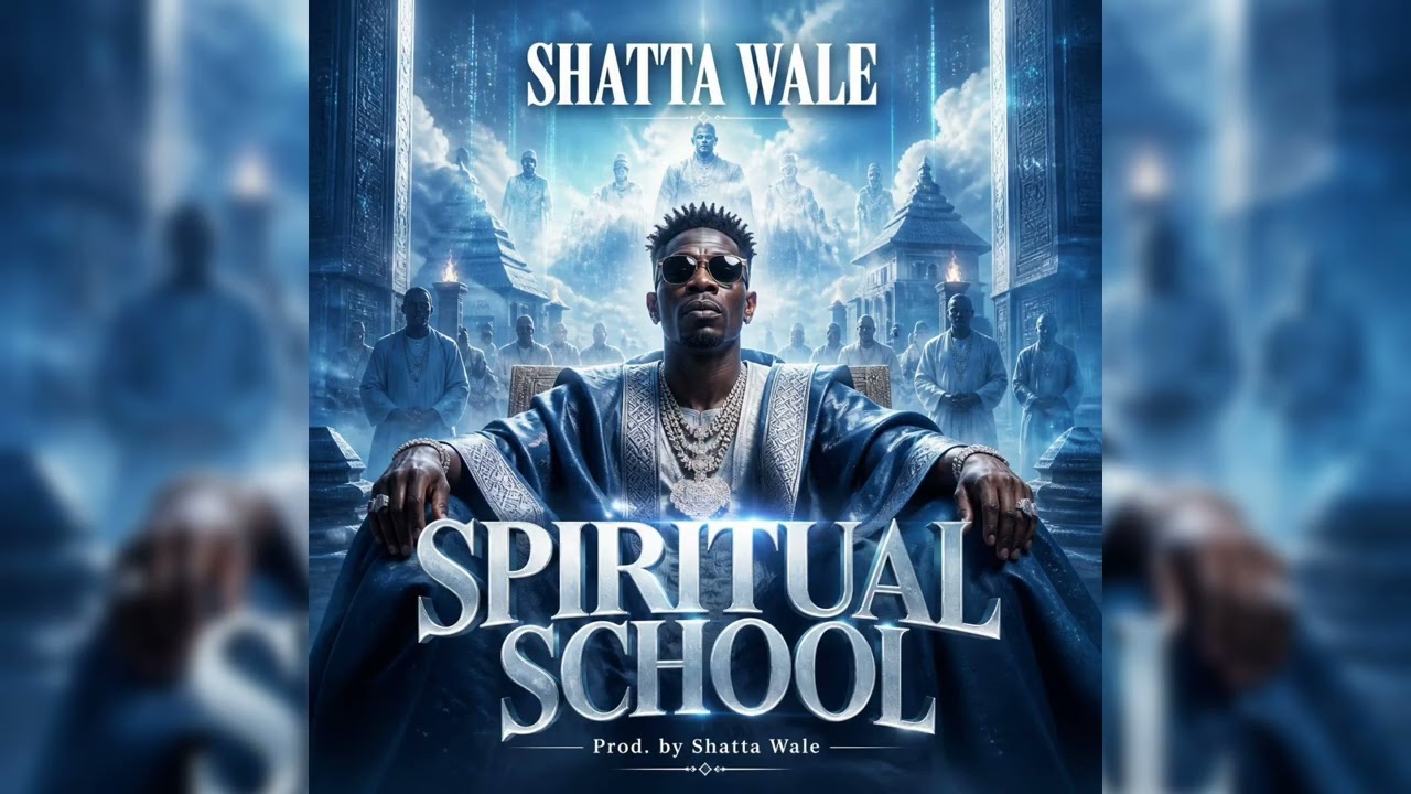 SHATTA WALE - SPIRITUAL SCHOOL (Audio Slide)
