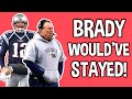 Tom Brady Would’ve STAYED in New England if the Patriots Just Did This...