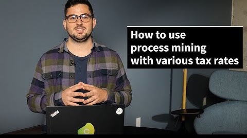 ⛏️  Nugget 1: How to use process mining with various tax rates