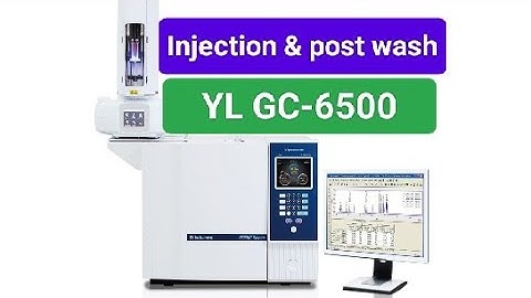 YL GC -6500 operation (Injection & post washing)