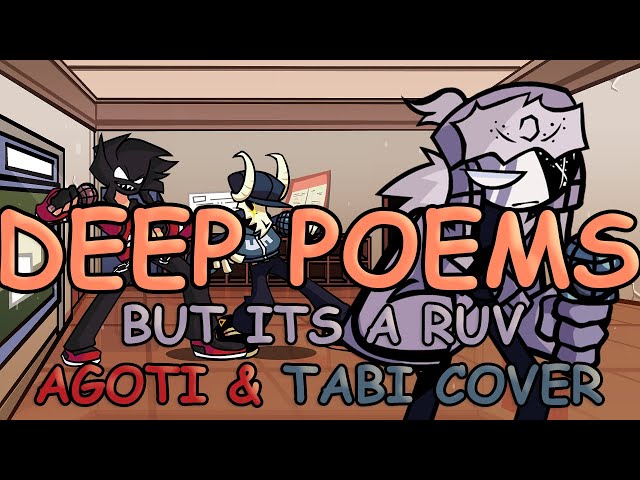 FNF DEEP POEMS But Its A Ruv Tabi and Agoti Cover class=