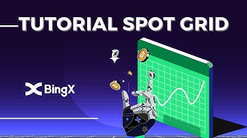 Tutorial Spot Grid en BingX - Bot de Trading
