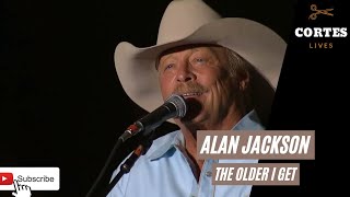 ALAN JACKSON  THE OLDER I GET (2021) (LIVE AT TORNADO BENEFIT CONCERT)