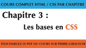 Cours Complet HTML CSS - Chapitre 3/10 : Les bases en CSS