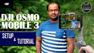 DJI Osmo Mobile 3: SETUP & TUTORIAL - ACTIVATION, TIPS, TRICKS, and REVIEW