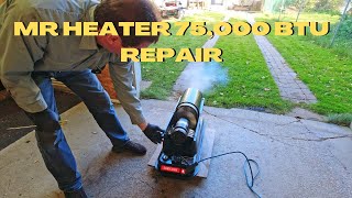 75,000 Btu Diesel, Kerosene Forced Air Heater Not Working. Mr Heater Contractor Series