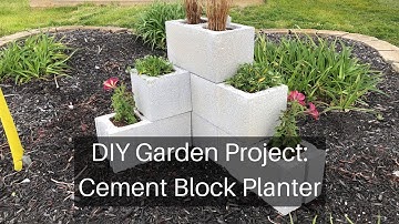 DIY Garden Project: Cement Block Flower Planter