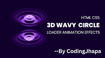 How to create 3D wavy circle animation in HTML & CSS ? || Pre-loader || BY CodingJhapa