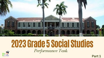 2023 Grade 5 Social Studies Performance Task Part 1