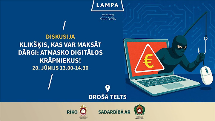 Diskusija:  Klikšķis, kas var maksāt dārgi: atmasko digitālos krāpniekus #DrošāTelts
