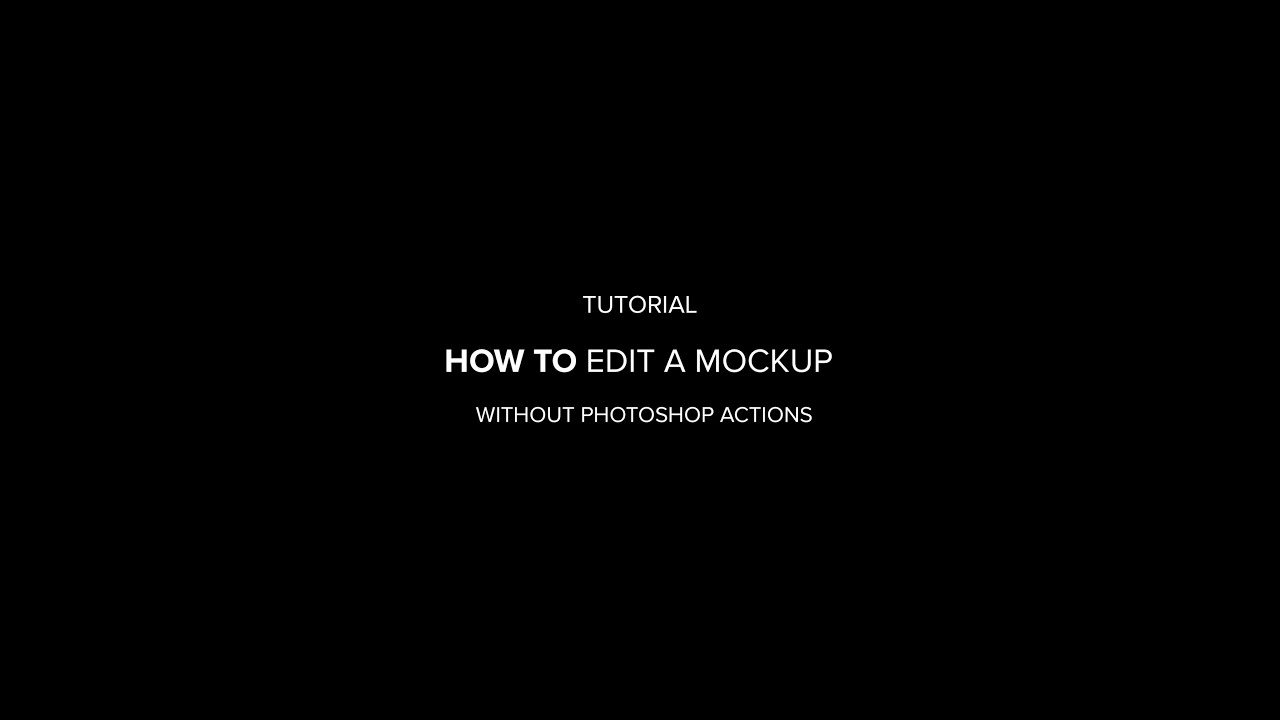Download How To Edit A Mockup Without Photoshop Actions Youtube