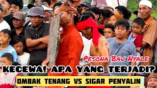 TERBARU🔥SIGAR PENYALIN VS OMBAK TENANG || PERESEAN BAU NYALE